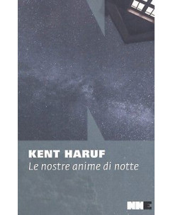 Kent Haruf:le nostre anime di notte ed.NNE sconto 50% B01