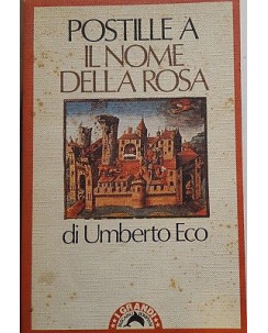 Umberto Eco: Postille a Il nome della rosa ed. Tascabili Bompiani 1984 A98