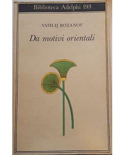 Vasilij Rozanov: Da motivi orientali ed. Adelphi 1988 A98