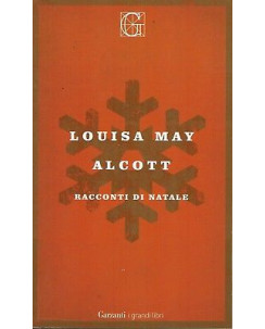 Louisa May Alcott:racconti di Natale ed.Garzanti NUOVO sconto 50% B03