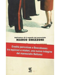 Marco Ghizzoni:l'ereditÃ  del Fantini ed.Guanda sconto 50% B01
