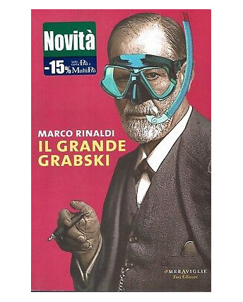 Marco Rinaldi:il grande Grabski ed.Fazi NUOVO sconto 50% B01