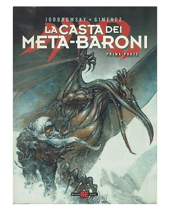 La Casta dei Meta Baroni prima parte di Jodorowsky Gimenez ed.Alessandro FU13