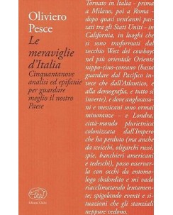 Oliviero Pesce:le meraviglie d'Italia ed.Clichy sconto 50% B01