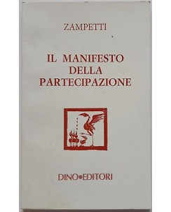 Zampetti: Il Manifesto della Partecipazione ed. Dino 1982 A93