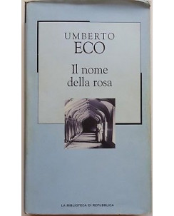 Umberto Eco: il nome della rosa ed. La Biblioteca di Repubblica A60