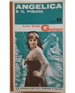 Anne Serge Golon: Angelica e il pirata ed. Garzanti A16