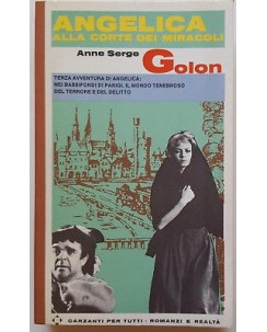 Anne Serge Golon: Angelica alla Corte dei Miracoli ed. Garzanti A16