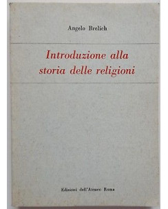 Angelo Brelich: Introduzione alla Storia delle Religioni ed. Ateneo 1966 A93