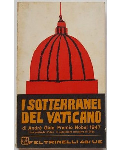 Andre' Gide: I sotterranei del Vaticano ed. Feltrinelli 1965 A93