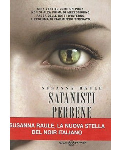 Susanna Raule:Satanisti perbene ed.Salani NUOVO sconto 50% B04