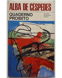 Alba De Cespedes: Quaderno proibito ed. Arnoldo Mondadori 1971 A93