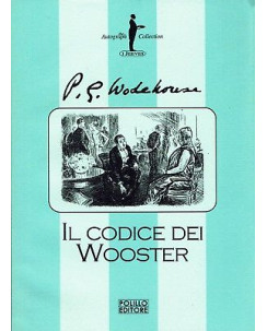 P.G.Wodehouse:il codice dei Wooster ed.Polillo NUOVO sconto 50% B04