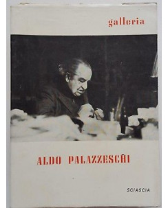 AAVV: Galleria n. 2-4. Aldo Palazzeschi ed. Sciascia 1974 A93