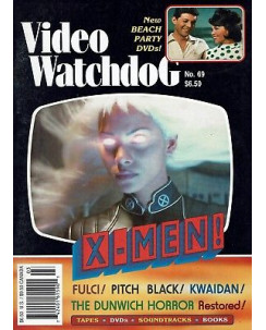 Video Watchdog  69 guide to Fantastic video:X Men,Pitch Black,Kwaidan A94