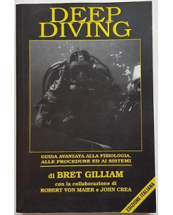 Bret Gilliam: Deep Diving ed. italiana North Eastern Divers A94