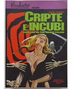 Cavenaghi: Cripte e Incubi. Dizionario film horror italiani ed. Bloodbuster A32