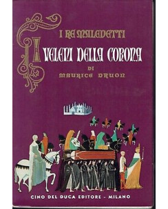 Maurice Druon: I Veleni della Corona - I Re Maledetti ed. Cino Del Duca 1959 A07