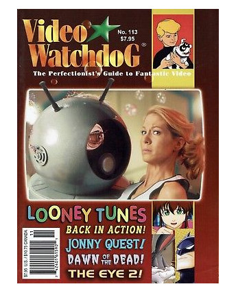 Video Watchdog 113 guide to Fantastic video:Jonny Quest,Dawn of the Dead A94