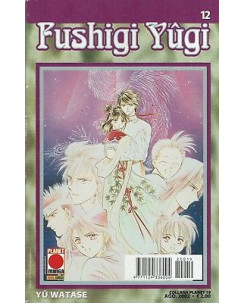 Fushigi Yugi n.12 di Yuu Watase - Prima ed. Planet Manga