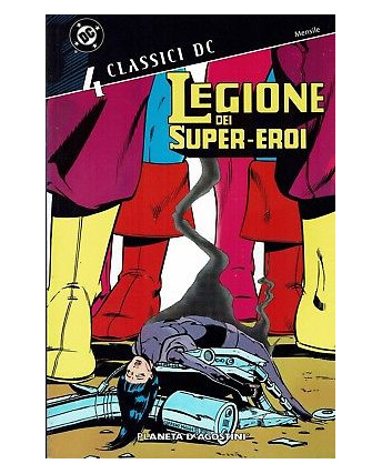 Classici DC :Legione dei Supereroi 4 ed.Planeta sconto 40%