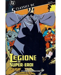 Classici DC :Legione dei Supereroi 5 ed.Planeta sconto 40%