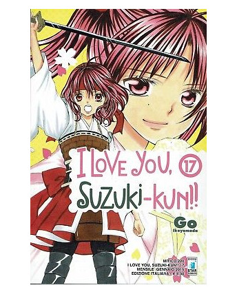 I LOVE you SUZUKI KUN 17 ed.Star Comics NUOVO sconto 40%