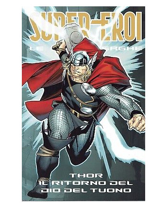 LE GRANDI SAGHE n.16 Thor il ritorno del Dio del tuono ed.Panini FU09