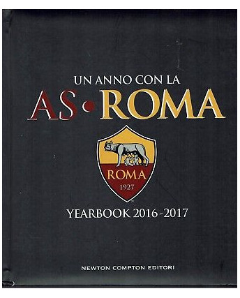 Un anno con la AS ROMA yearbook 2016-2017 FOTOGRAFICO ed Newton NUOVO 50% B10
