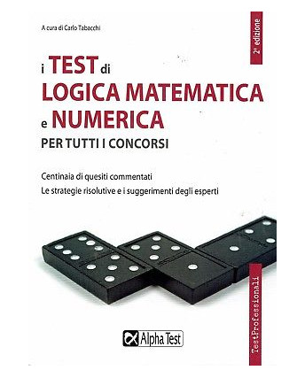 Test logica e matematica per concorsi ed.Alpha Test NUOVO sconto 70% B12