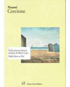 N.Corcione:Sulla prima scrittura poetica Mario Luzi ed.FrancoCesati NEW -50% B47