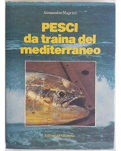 Magrini: Pesci da traina del Mediterraneo FOTOGR./ILLUSTR. ed. Olimpia 1985 FF15