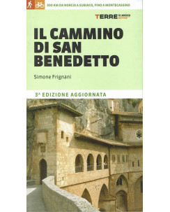 Simone Frignani:Il cammino di San Benedetto ed.Terredimezzo NUOVO sconto 50% B47