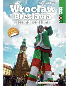 Roberto M. Polce:Wroclaw Breslavia ed.LowCost NUOVO sconto 50% B47