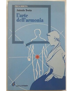 Antonio Trotta: L'arte dell'armonia ed. Il Punto A06