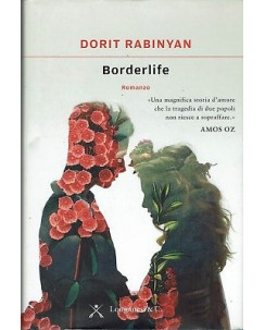 Dorit Rabinyan:Borderlife ed.Longanesi sconto 50% B20