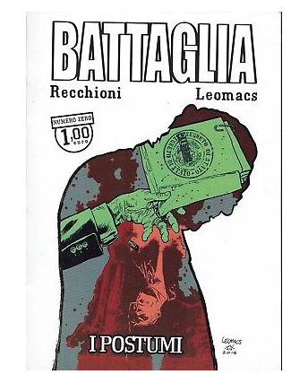 Battaglia :i postumi di Recchioni e Leomacs ed.Cosmo FU07