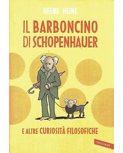 Helme Heine:il barboncino di Schopenhauer e altre ed.Valla NUOVO sconto 50%  B13