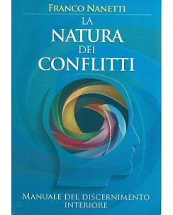 Franco Nanetti:la natura dei conflitti discernimen ed.Nuova NUOVO sconto 50% B05