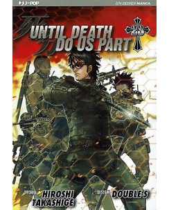 Until Death Do Us Part di Hiroshi Takeshige N. 23  ed. Jpop NUOVO Sconto 50%