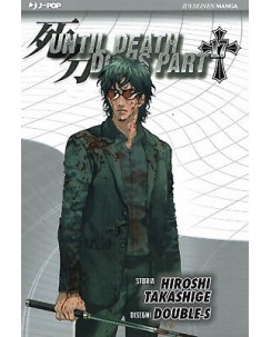 Until Death Do Us Part di Hiroshi Takeshige N. 17  ed. Jpop NUOVO Sconto 50%