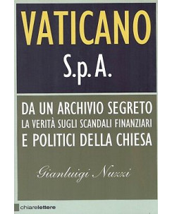 G.Nuzzi:Vaticano SPA archivio segreto scandali ed.Chiarelet NUOVO sconto 50% B20