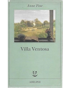 Anne Fine: Villa Ventosa ed. Adelphi A19