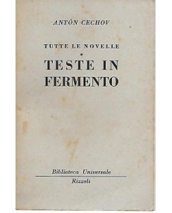 Anton Cechov: Teste in fermento ed. BUR 1951 A15