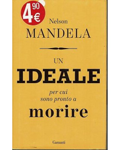 N. Mandela: Un ideale per cui sono pronto a morire ed. Garzanti NUOVO -50% B06