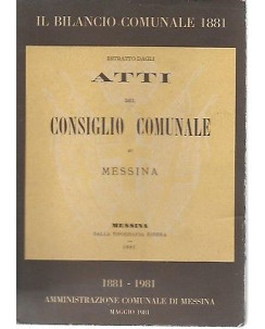 Atti del Consiglio Comunale di Messina ed. Tipografia Ribera 1981 A66