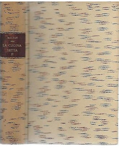Balzac: La cugina Betta vol. II ed. Corbaccio 1928 A62