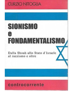 C. Nitoglia: Sionismo e Fondamentalismo CON DEDICA ed. Controcorrente 2000 A67