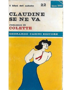Colette: Claudine se ne va ed. Gherardo Casini 1966 A16