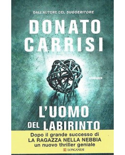 Donato Carrisi:l'uomo del labirinto ed.Longanesi NUOVO sconto 50% B14